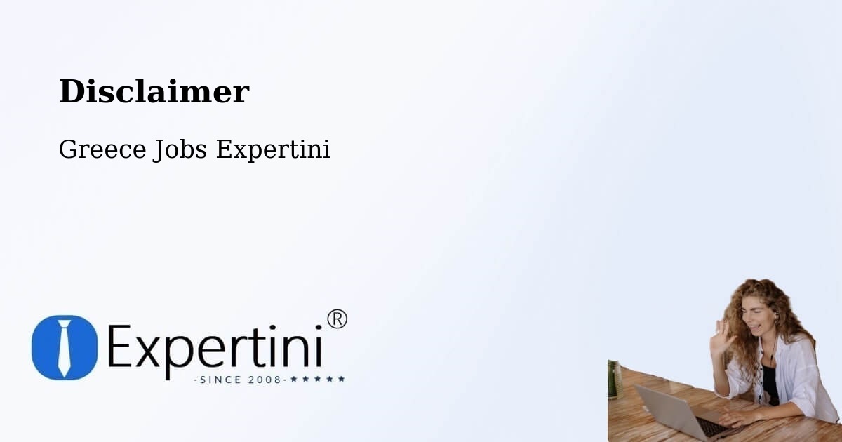 Disclaimer – Sitia - Greece Jobs Expertini