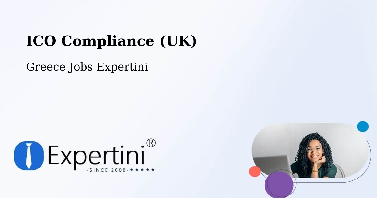 UK Data Protection & ICO Compliance – Sitia - Greece Jobs Expertini
