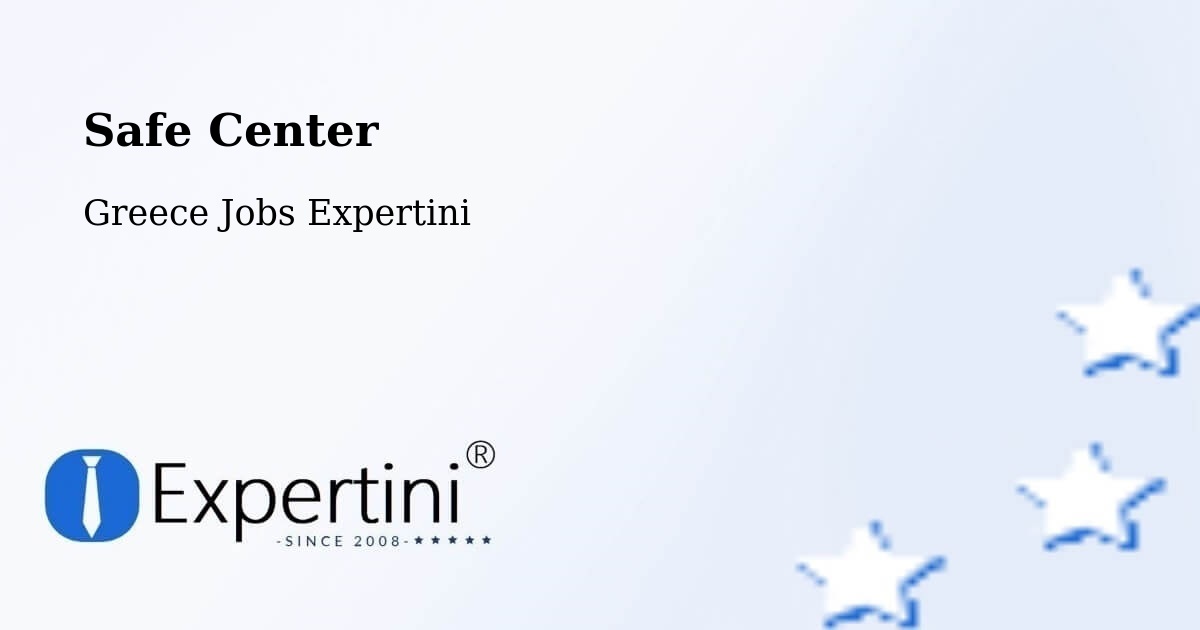 Safety Center – Sitia - Greece Jobs Expertini